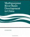 Multipurpose River Basin Development in China