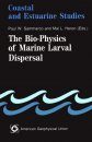 The Biophysics of Marine Larval Dispersal