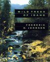 Wild Trees of Idaho