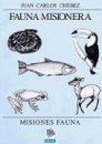 Fauna Misionera: A Systematic and Zoogeographical Catalogue of the Vertebrate Fauna of the Province of Misiones (Argentina)