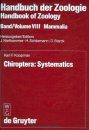 Handbuch der Zoologie, Band 8/60: Chiroptera, Volume 1: Systematics [German]
