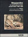 Megapodes: An Action Plan for their Conservation 1995-1999