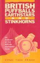 British Puffballs, Earthstars and Stinkhorns