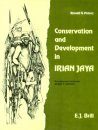 Conservation and Development in Irian Jaya
