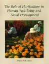 The Role of Horticulture in Human Well-Being and Social Development