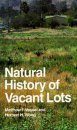 The Natural History of Vacant Lots