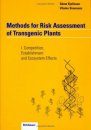 Methods for Risk Assessment of Transgenic Plants, Volume 1