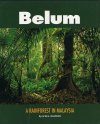 Belum: A Rainforest in Malaysia