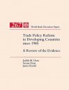 Trade Policy Reform in Developing Countries Since 1985