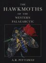 The Hawkmoths of the Western Palearctic