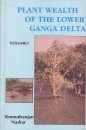 Plant Wealth of the Lower Ganga Delta: An Eco-Taxonomical Approach (2-Volume Set)