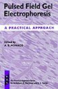 Pulsed Field Gel Electrophoresis: A Practical Approach