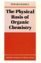 Physical Basis of Organic Chemistry