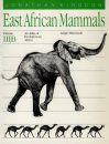 East African Mammals Volume 3B