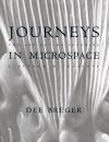 Journeys in Microspace