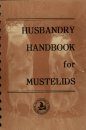 Husbandry Handbook for Mustelids