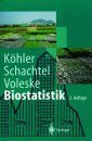 Biostatistik: Einführung in die Biometrie für Biologen und Agrarwissenschaftler