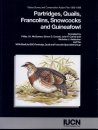 Partridges, Quails, Francolins, Snowcocks and Guineafowl