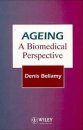 Ageing: A Biomedical Perspective