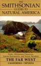 The Smithsonian Guides to Natural America: The Far West