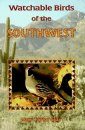 Watchable Birds of the Southwest