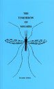The Tomorrow of Malaria