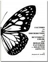 Factors in the Distribution of Butterfly Color and Behavior Patterns - Selected Aspects