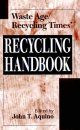 Waste Age/Recycling Times Recycling Handbook