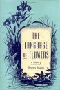 The Language of Flowers: A History