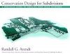 Conservation Design for Subdivisions