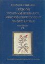 Lexicon Nominvm Herbarvm, Arborvm, Frvticvmqve Lingvæ Latinæ, Volume 4: Q - Z