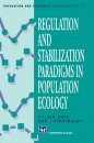 Regulation and Stabilisation Paradigms in Population Ecology