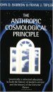 The Anthropic Cosmological Principle