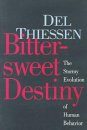 Bitter-Sweet Destiny