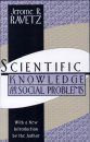 Scientific Knowledge and its Social Problems