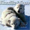 Klondike and Snow