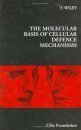The Molecular Basis of Cellular Defence Mechanisms