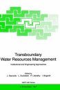 Transboundary Water Resources Management: Institutional and Engineering
