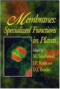 Membranes: Specialised Functions in Plants