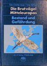 Die Brutvögel Mitteleuropas: Bestand und Gefährdung