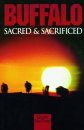 Buffalo: Sacred and Sacrificed