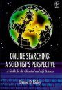 Online Searching: A Scientist's Perspective