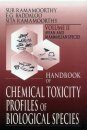 Handbook of Chemical Toxicity Profiles of Biological Species, Volume 2