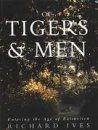 Of Tigers & Men
