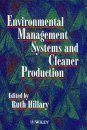 Environmental Management Systems and Cleaner Production