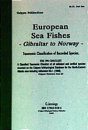 European Sea Fishes, Taxonomic Classification of Recorded Species