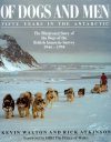 Of Dogs and Men: Fifty Years in the Arctic