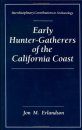 Early Hunter-gatherers of the California Coast