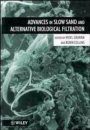 Advances in Slow Sand and Biological Filtration