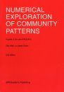 Numerical Explorations of Community Patterns